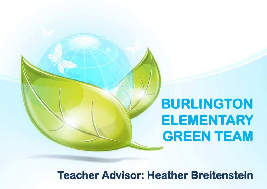 Burlington Elementary Green Team
